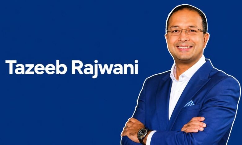 Tazeeb Rajwani Biography