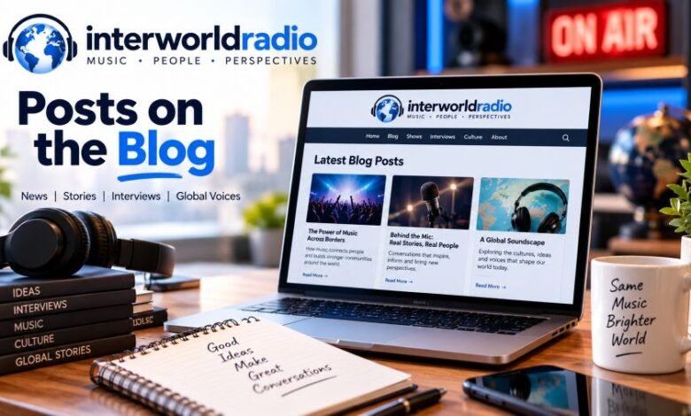 Posts on the Blog InterWorldRadio