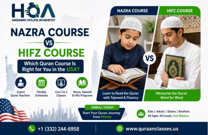 Nazra Course vs Hifz Course: Which Quran Course Is Right for You in the USA?